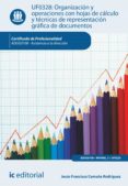 organizacion y operaciones con hojas de calculo y tecnicas de representacion grafica de documentos. adgg0108 (ebook)-9788416629152 organizacion y operaciones con hojas de calculo y tecnicas de representacion grafica de documentos. adgg0108 (ebook)-9788416629152