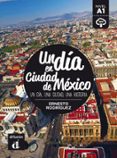 un dia en ciudad de mexico a1-9788416657452 un dia en ciudad de mexico a1-9788416657452