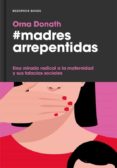 madres arrepentidas-orna donath-9788416709052 madres arrepentidas-orna donath-9788416709052