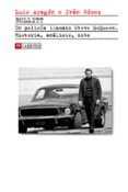 bullitt: un policia llamado steve mcqueen. historia, analisis, mito-luis aragon-9788416783052 bullitt: un policia llamado steve mcqueen. historia, analisis, mito-luis aragon-9788416783052
