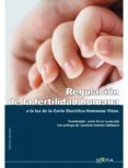 regulacion de la fertilidad humana a la luz de la carta enciclica de la humane vitae-9788416921652 regulacion de la fertilidad humana a la luz de la carta enciclica de la humane vitae-9788416921652