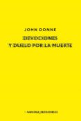 devociones y duelo por la muerte-john donne-9788417181352 devociones y duelo por la muerte-john donne-9788417181352