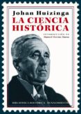 la ciencia historica-johan huizinga-9788417266752 la ciencia historica-johan huizinga-9788417266752