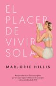 el placer de vivir sola-marjorie hillis-9788417302252 el placer de vivir sola-marjorie hillis-9788417302252