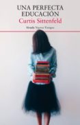 una perfecta educación (ebook)-curtis sittenfeld-9788417308452 una perfecta educación (ebook)-curtis sittenfeld-9788417308452