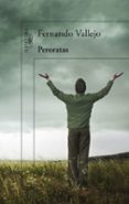 peroratas-fernando vallejo-9788420414652 peroratas-fernando vallejo-9788420414652