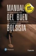 manual del buen bolsista (16ª ed.): todo lo que necesita saber para actuar en bolsa como verdadero profesional-jose antonio fernandez hodar-9788420568652 manual del buen bolsista (16ª ed.): todo lo que necesita saber para actuar en bolsa como verdadero profesional-jose antonio fernandez hodar-9788420568652