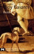 dormir al sol-adolfo bioy casares-9788420659152 dormir al sol-adolfo bioy casares-9788420659152