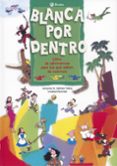 blanca por dentro-antonio a. gomez yebra-9788421696552 blanca por dentro-antonio a. gomez yebra-9788421696552