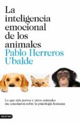 la inteligencia emocional de los animales-pablo herreros ubalde-9788423352852 la inteligencia emocional de los animales-pablo herreros ubalde-9788423352852