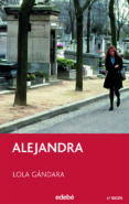 alejandra (6ª ed.)-lola gandara-9788423676552 alejandra (6ª ed.)-lola gandara-9788423676552