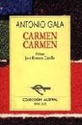 carmen, carmen (2ª ed.)-antonio gala-9788423918652 carmen, carmen (2ª ed.)-antonio gala-9788423918652