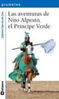 las aventuras de nito alpesto, el principe verde (grumetes, 89)-gabriel garcia de oro-9788424633752 las aventuras de nito alpesto, el principe verde (grumetes, 89)-gabriel garcia de oro-9788424633752