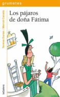 los pajaros de doña fatima-teresa duran-9788424643652 los pajaros de doña fatima-teresa duran-9788424643652