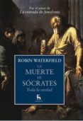 la muerte de socrates-robin waterfield-9788424919252 la muerte de socrates-robin waterfield-9788424919252