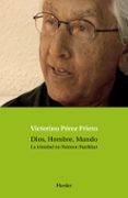dios, hombre, mundo: la trinidad en raimon panikkar-victorino perez prieto-9788425425752 dios, hombre, mundo: la trinidad en raimon panikkar-victorino perez prieto-9788425425752