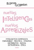 nuevas inteligencias, nuevos aprendizajes-bill lucas-guy claxton-9788427719552 nuevas inteligencias, nuevos aprendizajes-bill lucas-guy claxton-9788427719552