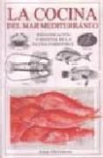 la cocina del mar mediterraneo: identificacion y recetas de la fa una comestible-alan davidson-9788428210652 la cocina del mar mediterraneo: identificacion y recetas de la fa una comestible-alan davidson-9788428210652