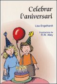 celebrar l aniversari-lisa o. engelhardt-9788428529952 celebrar l aniversari-lisa o. engelhardt-9788428529952