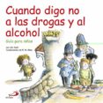 cuando digo no a las drogas y al alcohol-jim auer-9788428533652 cuando digo no a las drogas y al alcohol-jim auer-9788428533652