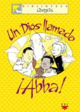 un dios llamado abba-jose luis cortes-9788428817752 un dios llamado abba-jose luis cortes-9788428817752