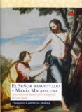 el señor resucitado y maría magdalena (ebook-epub) (ebook)-francisco contreras molina-9788428822152 el señor resucitado y maría magdalena (ebook-epub) (ebook)-francisco contreras molina-9788428822152