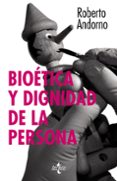 bioetica y dignidad de la persona-roberto andorno-9788430954452 bioetica y dignidad de la persona-roberto andorno-9788430954452