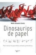 dinosaurios de papel-9788431542252 dinosaurios de papel-9788431542252
