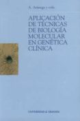 aplicacion de tecnicas de biologia molecular en genetica clinica-antonia aranega jimenez-9788433829252 aplicacion de tecnicas de biologia molecular en genetica clinica-antonia aranega jimenez-9788433829252