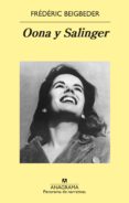 oona y salinger-frederic beigbeder-9788433979452 oona y salinger-frederic beigbeder-9788433979452