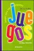 juegos para los mas pequeños: de 3 a 4 años-sofia kloppe-9788434223752 juegos para los mas pequeños: de 3 a 4 años-sofia kloppe-9788434223752