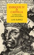 enrique iv de castilla-9788434409552 enrique iv de castilla-9788434409552