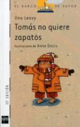 tomas no quiere zapatos-una leavy-9788434863552 tomas no quiere zapatos-una leavy-9788434863552