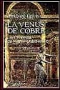 la venus de cobre la iii novela de marco didio falco-lindsey davis-9788435005852 la venus de cobre la iii novela de marco didio falco-lindsey davis-9788435005852