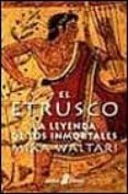 el etrusco-mika waltari-9788435016452 el etrusco-mika waltari-9788435016452