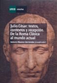 julio cesar: textos, contextos y recepcion. de la roma clasica al mundo actual - capitulo iv. (ebook)-9788436263152 julio cesar: textos, contextos y recepcion. de la roma clasica al mundo actual - capitulo iv. (ebook)-9788436263152