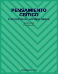 pensamiento critico: conceptos basicos y actividades practicas-carlos saiz-9788436816952 pensamiento critico: conceptos basicos y actividades practicas-carlos saiz-9788436816952