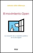 el movimiento open-antonio ariño villarroya-9788437075952 el movimiento open-antonio ariño villarroya-9788437075952