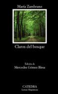 claros del bosque-maria zambrano-9788437628752 claros del bosque-maria zambrano-9788437628752