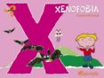xenofobia ¿que sientes?-violeta monreal diaz-9788439208952 xenofobia ¿que sientes?-violeta monreal diaz-9788439208952