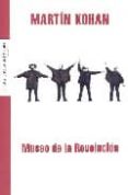 museo de la revolucion-martin kohan-9788439720652 museo de la revolucion-martin kohan-9788439720652