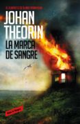 la marca de sangre (cuarteto de oland, 3)-johan theorin-9788439726852 la marca de sangre (cuarteto de oland, 3)-johan theorin-9788439726852