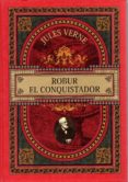 robur el conquistador-julio verne-9788445908952 robur el conquistador-julio verne-9788445908952