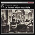 la inquisicion española, 1478-1834-alfredo alvar esquerra-9788446006152 la inquisicion española, 1478-1834-alfredo alvar esquerra-9788446006152