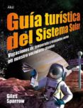 guia turistica del sistema solar-giles sparrow-9788446026952 guia turistica del sistema solar-giles sparrow-9788446026952