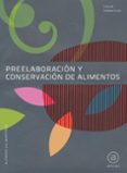 preelaboracion y conservacion de alimentos (grado medio)-9788446031352 preelaboracion y conservacion de alimentos (grado medio)-9788446031352