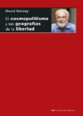 el cosmopolitismo y las geografías de la libertad-david harvey-9788446044352 el cosmopolitismo y las geografías de la libertad-david harvey-9788446044352