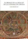 el brodat de la creació de la catedral de girona-carles mancho-9788447541652 el brodat de la creació de la catedral de girona-carles mancho-9788447541652