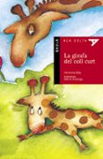 la girafa del coll curt-herminia mas-9788447910052 la girafa del coll curt-herminia mas-9788447910052