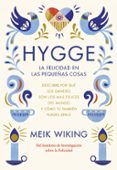 hygge: la felicidad en las pequeñas cosas-meik viking-9788448022952 hygge: la felicidad en las pequeñas cosas-meik viking-9788448022952